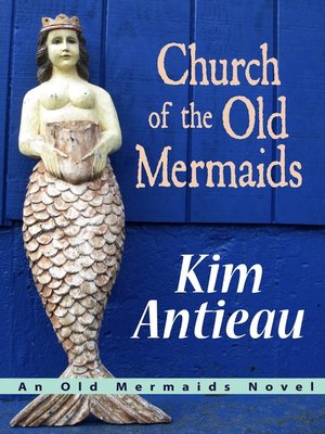 cover image of Church of the Old Mermaids